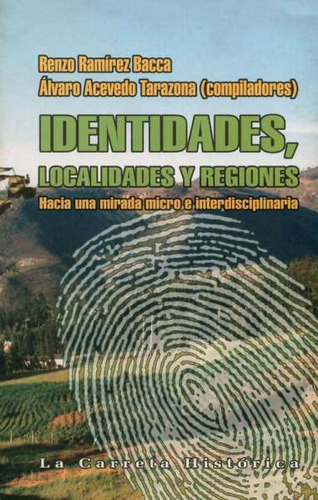 Libro Identidades, Localidades Y Regiones