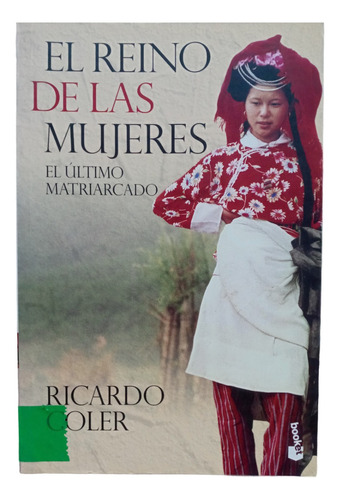 El Reino De Las Mujeres - Ricardo Coler -