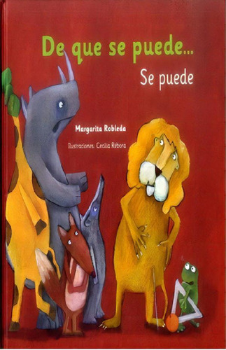 Libro - De Que Se Puede Se Puede, De Robleda Margarita. Ser