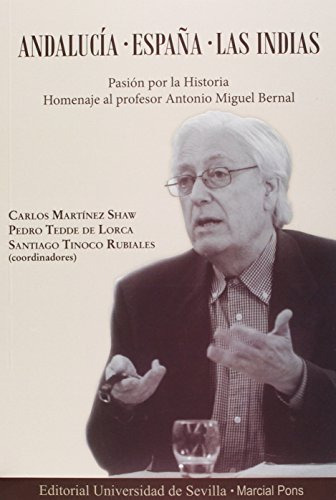 Libro Andalucía. España. Las Indias De Martínez Shaw Carlos