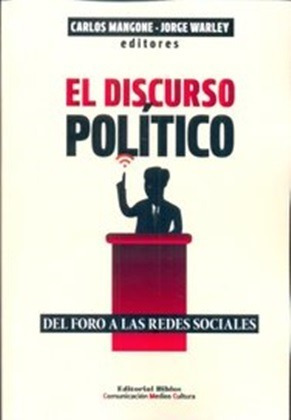 El Discurso Politico - Mangone Carlos - Warley Jorge 