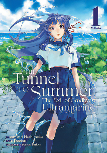 The Tunnel To Summer, The Exit Of Goodbyes: Ultramarine (manga) Vol. 1, De Hachimoku, Mei. Editorial Seven Seas Pr, Tapa Blanda En Inglés