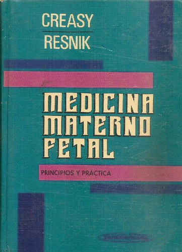 Libro Medicina Maternofetal : Principios Y Practica De Rober