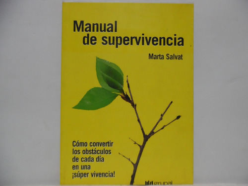 Manual De Supervivencia / Marta Salvat / Grupal