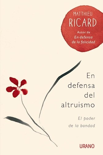 En Defensa Del Altruismo - Matthieu Ricard