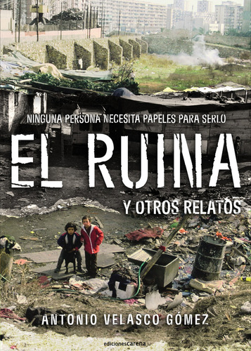 Libro El Ruina Y Otros Relatos - Velasco Gomez, Antonio