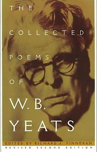 The Collected Poems Of W.b. Yeats, De W. B. Yeats. Editorial Prentice Hall (a Pearson Education Company), Tapa Blanda En Inglés