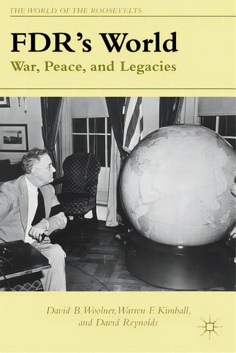 Fdr's World: War, Peace, And Legacies, De Woolner, D.. Editorial Springer Nature, Tapa Blanda En Inglés
