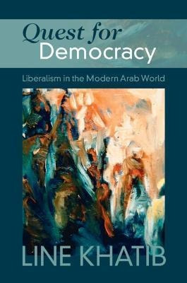 Libro Quest For Democracy : Liberalism In The Modern Arab...