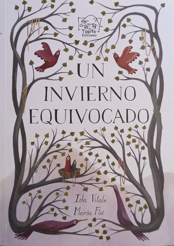 Un Invierno Equivocado - Ida Vitale / María Fló