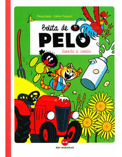 Libro Bolita De Pelo Garrita El Canalla