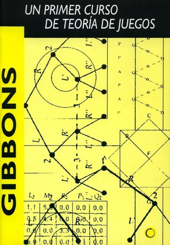 Robert Gibbons - Un Primer  De Teoría De Juegos