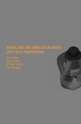 Modeling And Simulation Based Life-cycle Engineering - Ke...