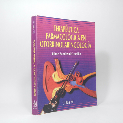 Terapéutica Farmacológica En Otorrinolaringología 1997 Aj6