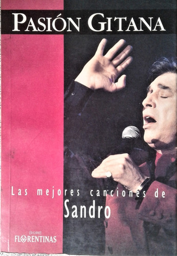 Pasion Gitana  Las Mejores Canciones De Sandro - Florentinas
