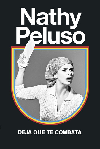 Deja Que Te Combata De Nathy Peluso- Temas De Hoy