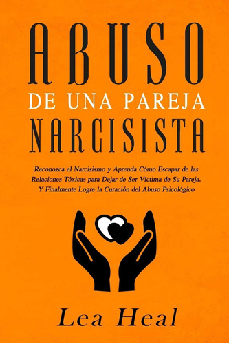 Libro: Abuso De Una Pareja Narcisista: Reconozca El Narcisis