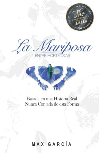 Libro: La Mariposa Entre Hortensias: Aniana Vargas La Maripo
