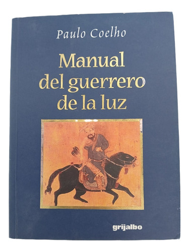 Manual Del Guerrero De La Luz - Paulo Coelho