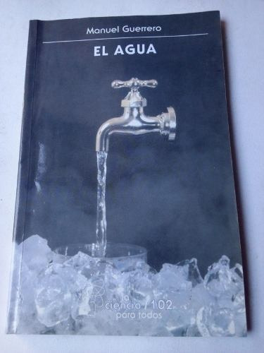 Manuel Guerrero El Agua Buen Estado Libro Completo