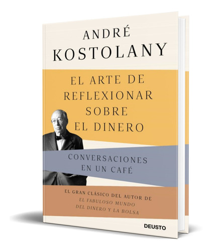 Libro El Arte De Reflexionar Sobre El Dinero [ Original ] 