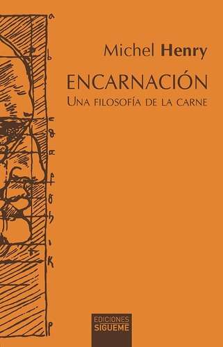 EncarnaciÃÂ³n, de Henry Michel. Editorial Ediciones Sígueme, S. A. en español