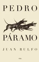 Comprar Libro: Pedro Páramo (pedro Páramo, Edición Española) (col...
