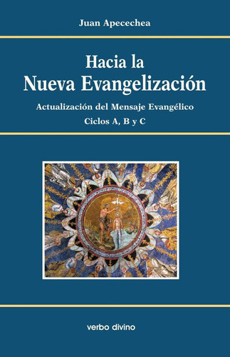 Hacia La Nueva Evangelización, De Juan Apecechea Perurena. Editorial Verbo Divino, Tapa Blanda En Español, 2012