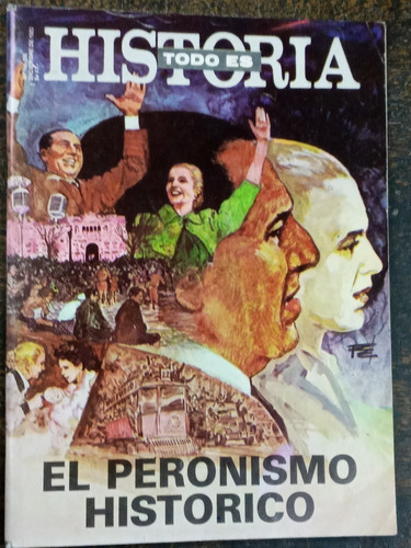 Todo Es Historia Nº 199-200 * El Peronismo Historico *