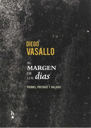 Al Margen De Los Dias - Vasallo, Diego