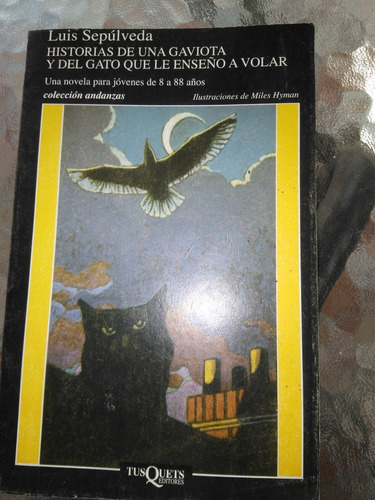 Historias De Una Gaviota Y Del Gato Que Le Enseñó A Volar 