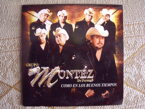 Cd Grupo Montez Durango Como En Los Buenos Tiempos Sencillo (Usado)