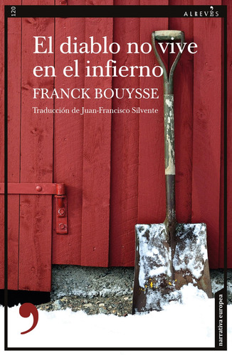 El Diablo No Vive En El Infierno - Bouysse, Franck