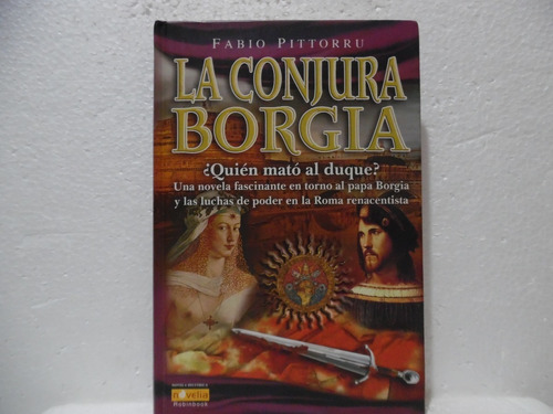 La Conjura Borgia / Fabio Pittorru / Robinbook 