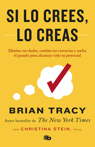 Libro: Si Lo Crees, Lo Creas: Elimina Tus Dudas Tapa Blanda