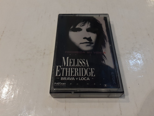 Brava Y Loca, Melissa Etheridge - Cassette 1989 Nacional Ex