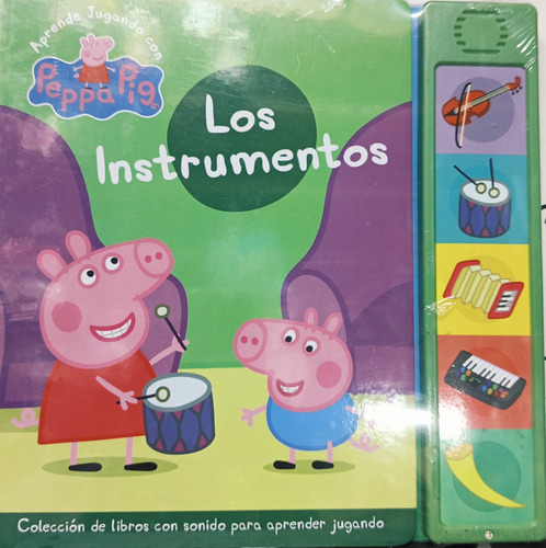 Aprende Jugando Con Peppa, Los Instrumentos Libro C/sonido+
