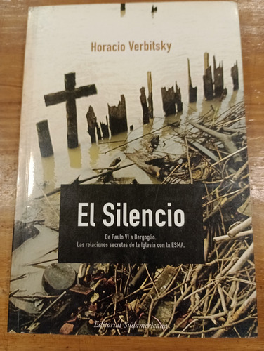 El Silencio Horacio Verbitsky