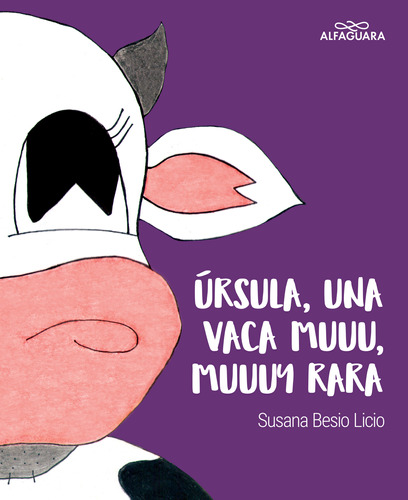 Ursula Una Vaca Muy Rara - Susana Besio Licio