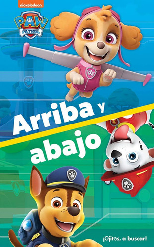 Arriba Y Abajo-paw Patrol-publications International
