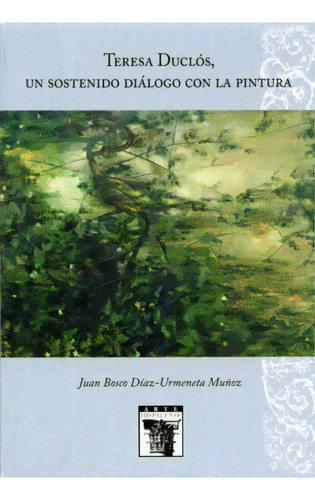 Teresa Duclós, de Juan Bosco Díaz-Urmeneta Muñoz. Serie 8477984023, vol. 1. Editorial ESPANA-SILU, tapa blanda, edición 2017 en español, 2017