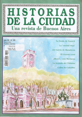 Revista Historias De La Ciudad Nº 13 Diciembre 2001 