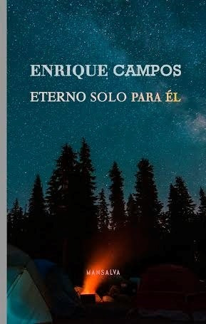 Eterno Solo Para El - Campos Enrique (libro)