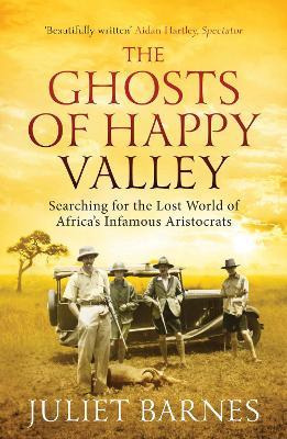 The Ghosts Of Happy Valley : Searching For The Lost World...