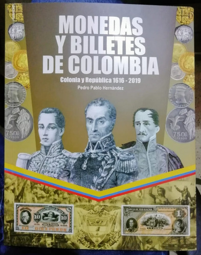 Catalogo De Billetes Y Monedas De Colombia 1616-2019, Nuevo 