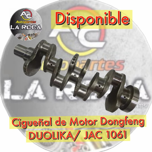 Cigüeñal Motor/ Duolika/ Jac 1061 4bt Cummins 