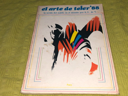 El Arte De Tejer '88, La Moda Del Tejido En El Mundo - E. V.