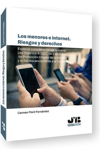 Libro Los Menores E Internet Riesgos Y Derechos - Florit ...