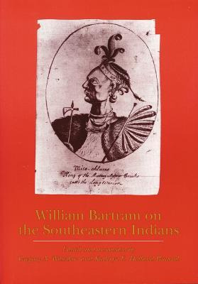 Libro William Bartram On The Southeastern Indians - Willi...