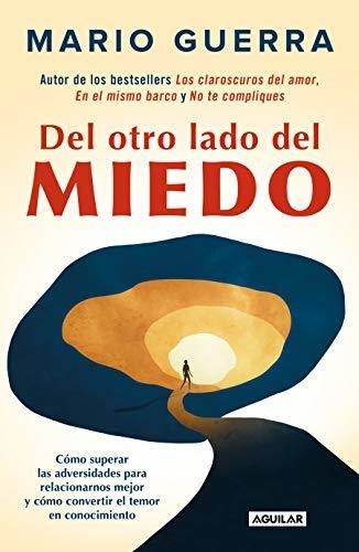 Libro : Del Otro Lado Del Miedo / On The Other Side Of Fear